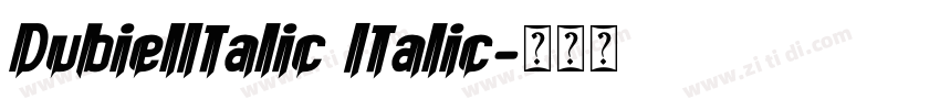 DubielItalic Italic字体转换